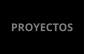 PROYECTOS